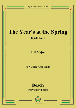 Book cover for Beach-The Year's at the Spring,Op.44 No.1,in E Major,for Voice and Piano