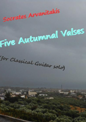 Five Autumnal Valses for Classical Guitar