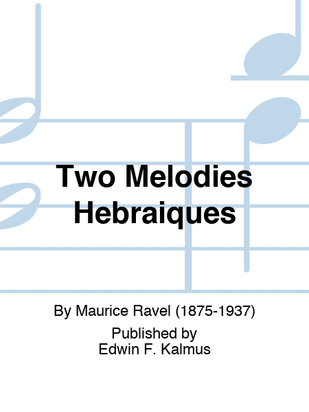 Two Melodies Hebraiques