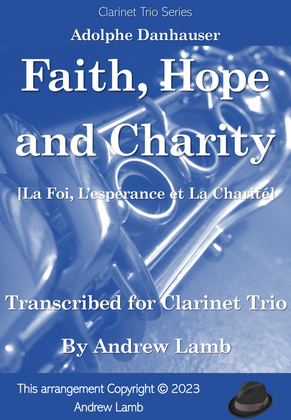 Faith, Hope and Charity (for Clarinet Trio)
