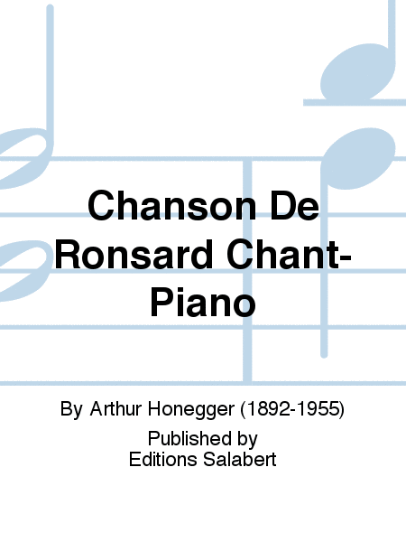Chanson De Ronsard Chant-Piano