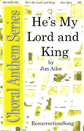 He’s My Lord and King (SB)