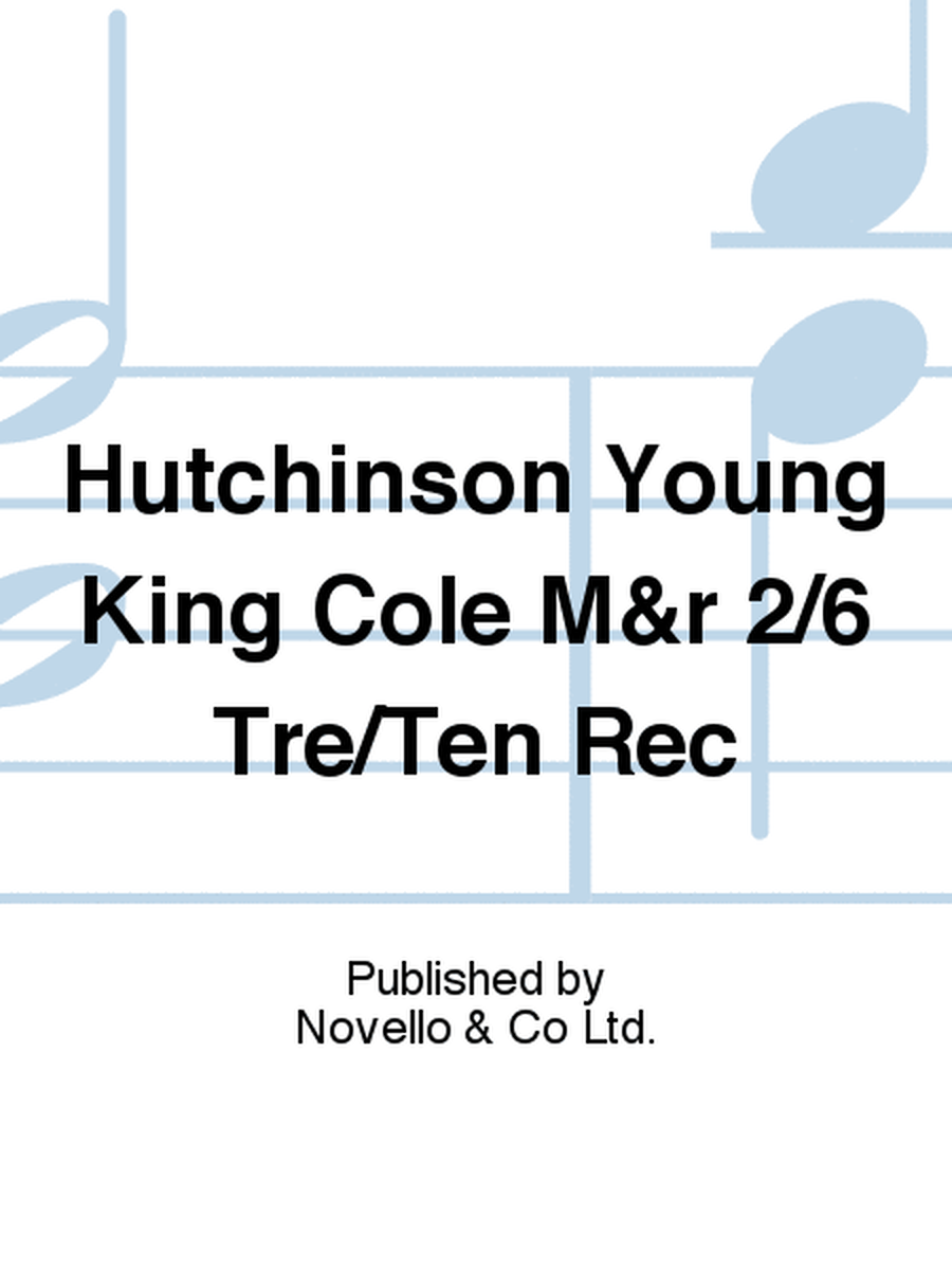 Hutchinson Young King Cole M&r 2/6 Tre/Ten Rec