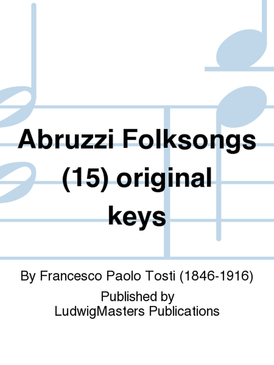 Abruzzi Folksongs (15) original keys