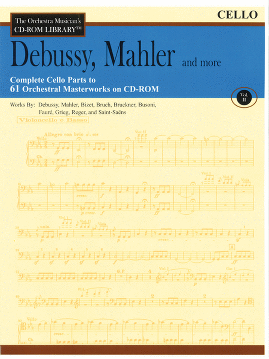 Debussy, Mahler and More - Volume II (Cello)