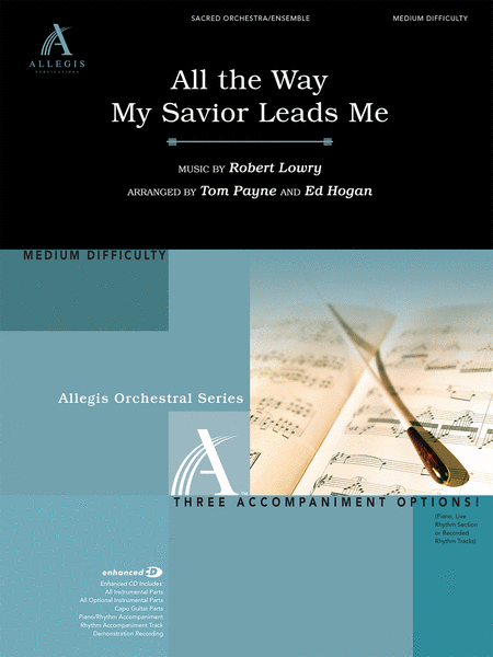 All the Way My Savior Leads Me - Accomp. CD With Stereo, Split-Channel, & Demo -