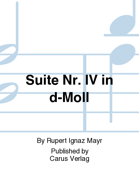 Suite Nr. IV in d-Moll