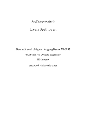 Beethoven: Duet mit zwei obligaten Augengläsern WoO 32 (Eyeglass Duo) (II.Minuetto) - cello duet