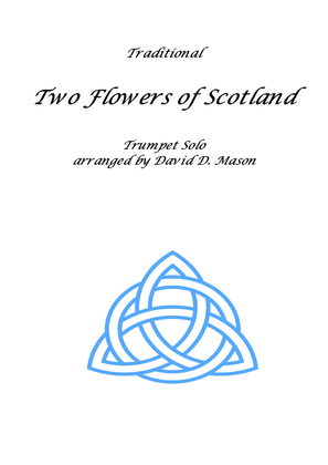 Two Flowers of Scotland