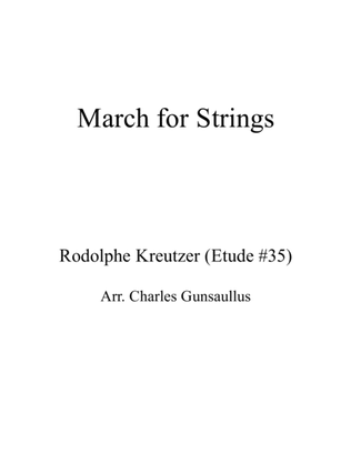 March for Strings - Kreutzer Etude #35 Arranged for String Orchestra