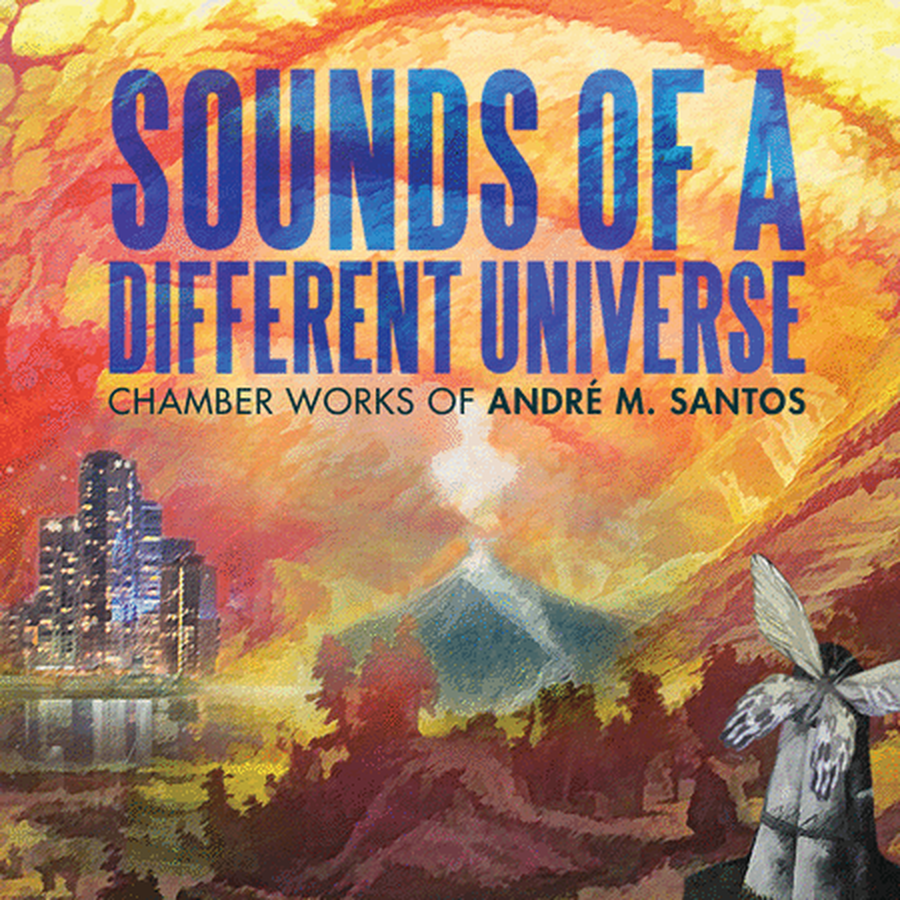 Andre M. Santos: Sounds of a Different Universe