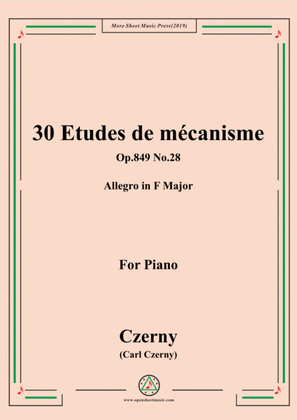 Book cover for Czerny-30 Etudes de mécanisme,Op.849 No.28,Allegro in F Major,for Piano