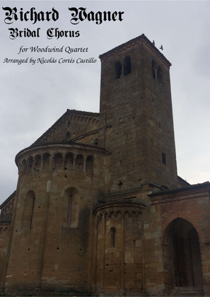 Richard Wagner - Bridal Chorus (Wedding March) for Woodwind Quartet