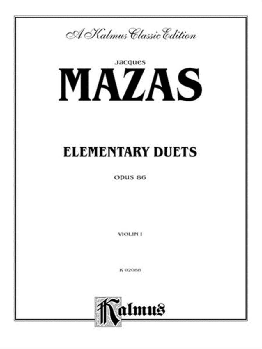 Elementary Duets, Op. 86 by Jacques Fereol Mazas String Duet - Sheet Music