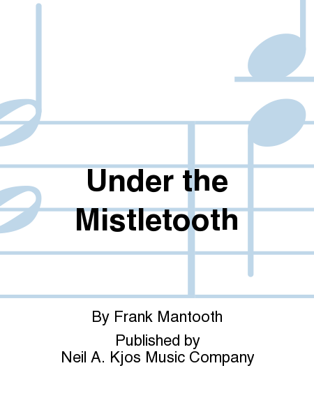 Under the Mistletooth