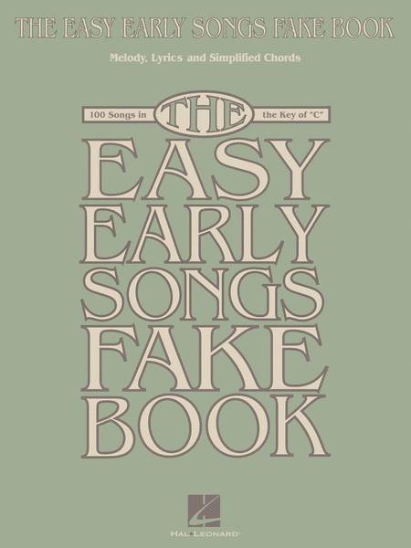 The Easy Early Songs Fake Book