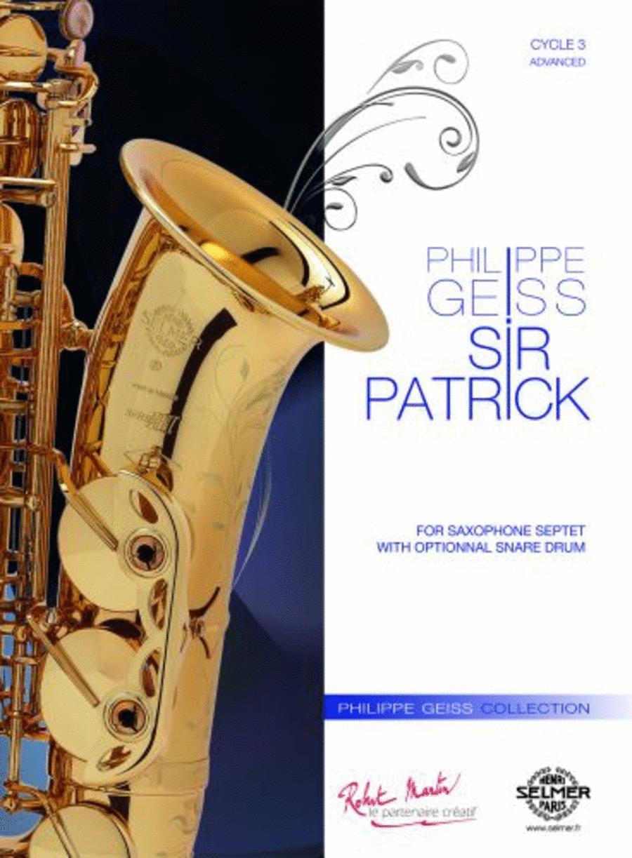 Sir Patrick / Septet Saxophone With Opt. Snare Drum
