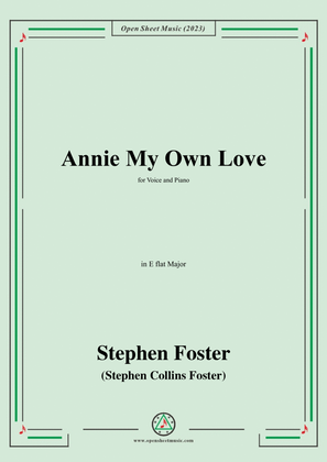 Book cover for S. Foster-Annie My Own Love,in E flat Major
