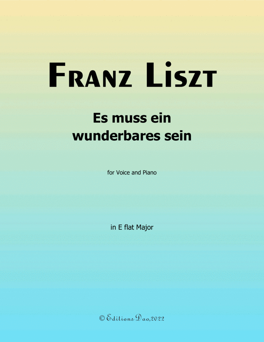 Es muss ein wunderbares sein, by Liszt, in E flat Major image number null