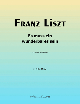 Book cover for Es muss ein wunderbares sein, by Liszt, in E flat Major