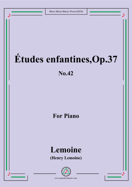 Lemoine-Études enfantines(Etudes) ,Op.37, No.42 image number null
