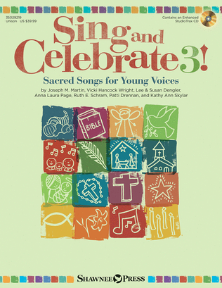 Book cover for Sing and Celebrate 3! Sacred Songs for Young Voices