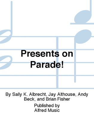 Book cover for Presents on Parade!