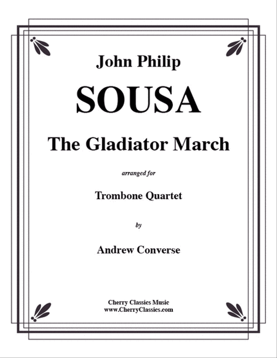 Gladiator March for Trombone Quartet Trombone Quartet scores gallery preview page 1