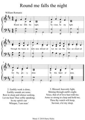 Round me falls the night. A new tune to a wonderful old hymn.