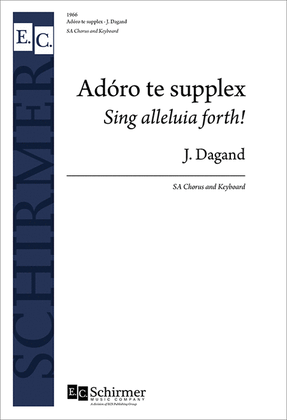 Adóro te supplex (Sing alleluia forth!)
