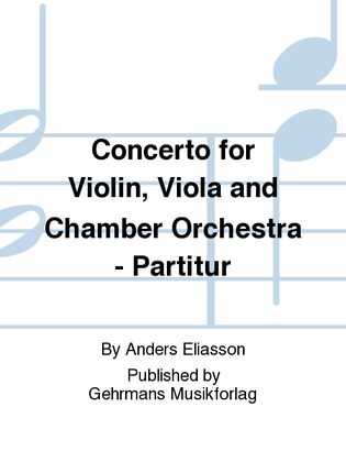 Concerto for Violin, Viola and Chamber Orchestra - Partitur