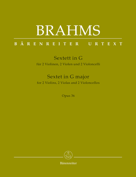 Sextet for two Violins, two Violas and two Violoncellos G major op. 36