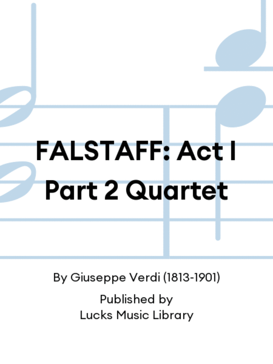 FALSTAFF: Act I Part 2 Quartet