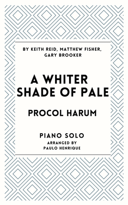 A Whiter Shade Of Pale