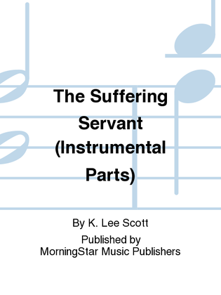 Book cover for Suffering Servant,The (Instrumental Parts)