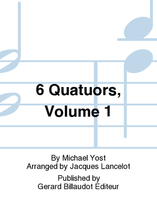 6 Quatuors, Volume 1