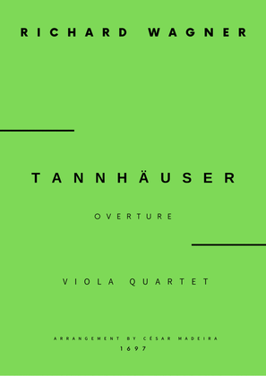 Book cover for Tannhäuser (Overture) - Viola Quartet (Full Score and Parts)