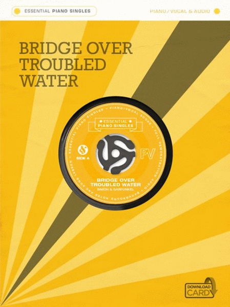 Essential Piano Singles Bridge Over Troubled Water