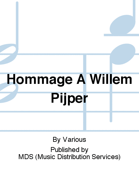 Hommage a Willem Pijper