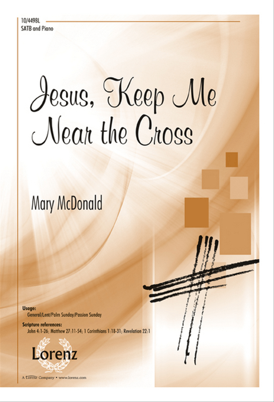 Jesus, Keep Me Near the Cross 4-Part scores gallery preview page 1