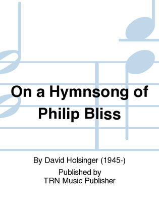 Book cover for On a Hymnsong of Philip Bliss