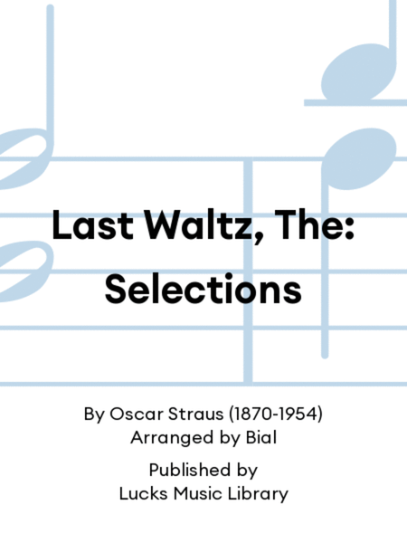 Last Waltz, The: Selections