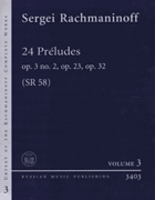Book cover for 24 Preludes Op. 3 No. 2, Op. 23, Op. 32