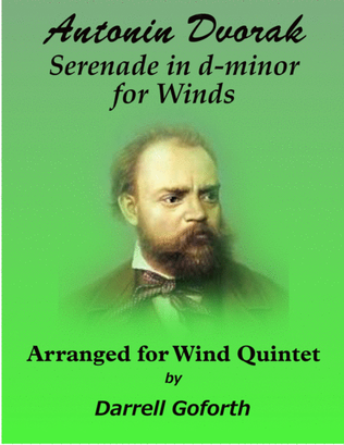 Serenade for Winds, Cello and Bass in d-minor for Winds arranged for Wind Quintet