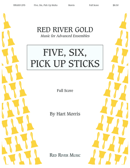 Five, Six, Pick Up Sticks (full score)