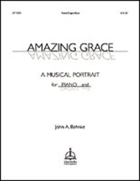 Amazing Grace: A Musical Portrait