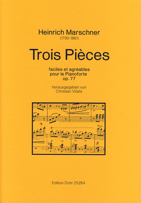 Trois Pièces faciles et agréables pour le Pianoforte op. 77