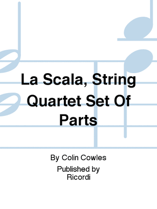 La Scala, String Quartet Set Of Parts