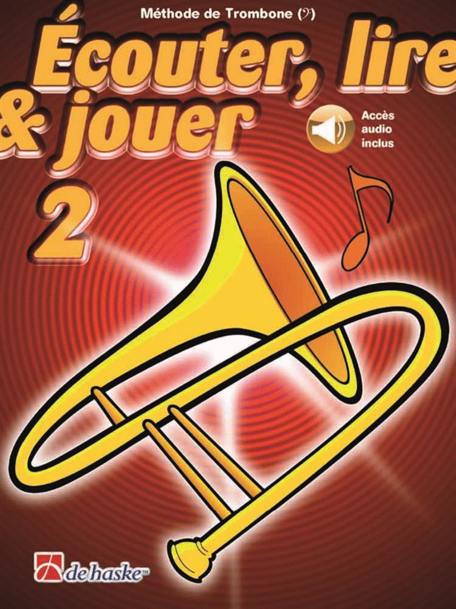 couter, lire and jouer 2 Trombone - Cl de Fa