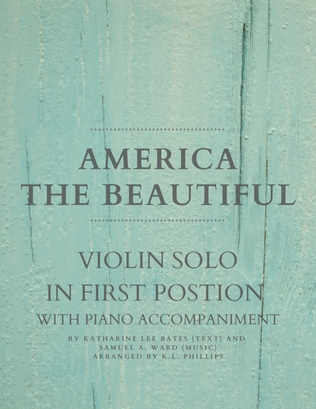 Book cover for America the Beautiful - Violin Solo (in first position) with Piano Accompaniment